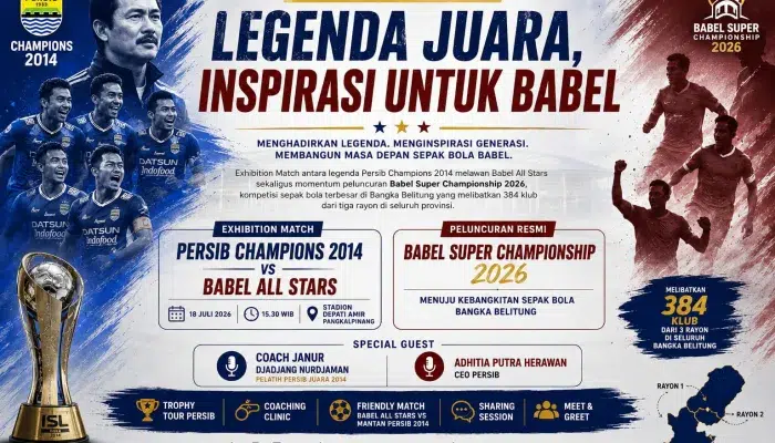Legenda Persib Juara 2014 Sambangi Babel, Babel Super Championship 2026 Resmi Diluncurkan